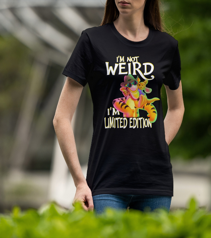 I'm Not Weird I'm Tigger T-Shirt