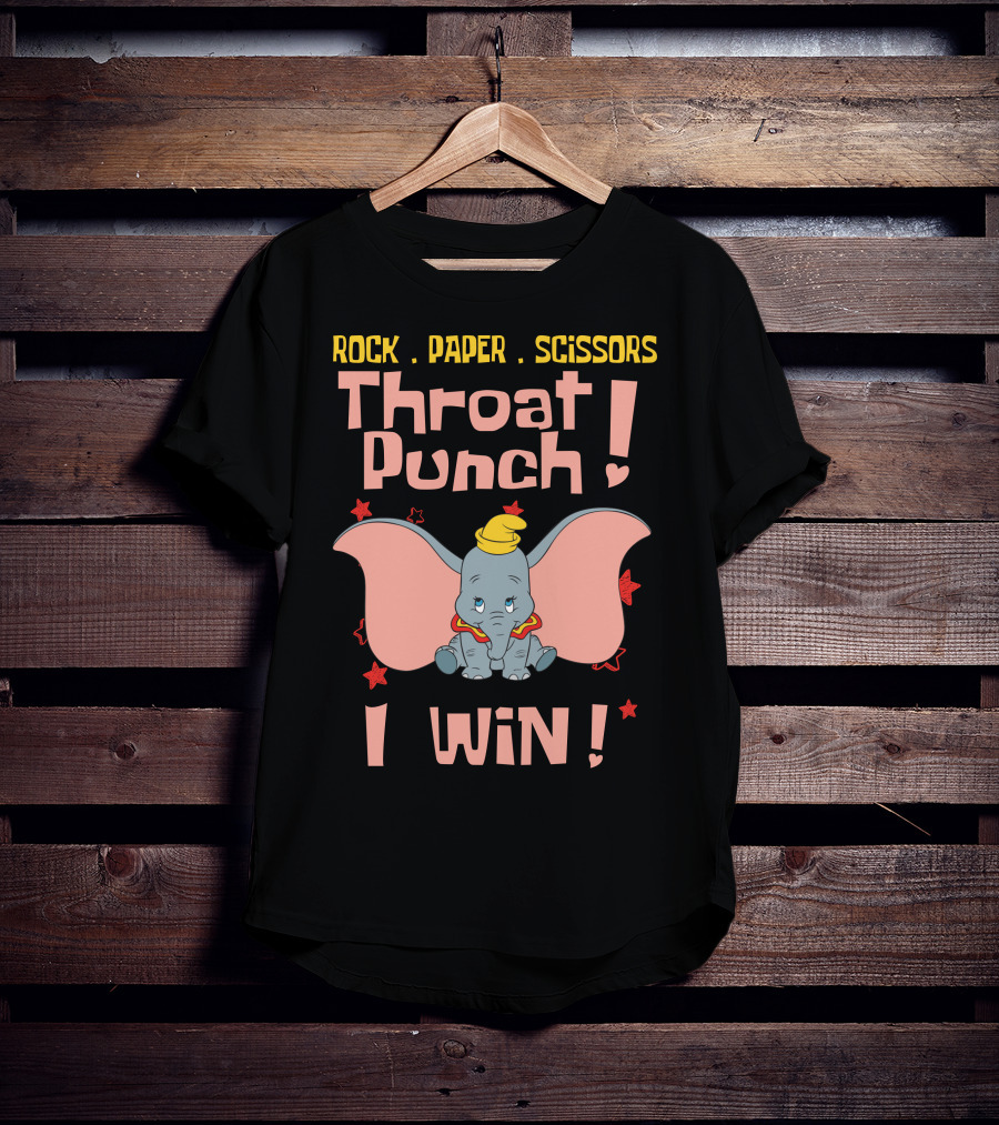 Rock Paper Scissors Throat Punch I Win Dumbo T-Shirt