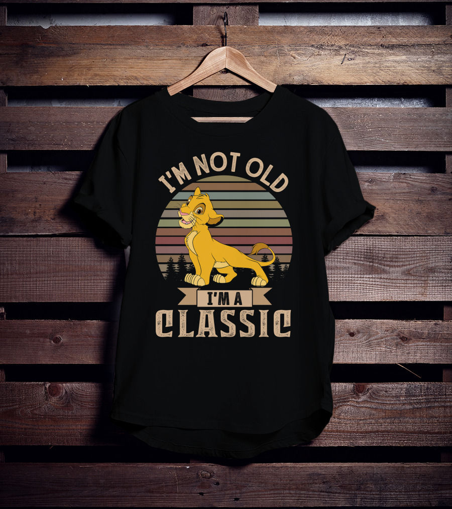 I'm Not Old I'm A Classic Simba Vintage Style T-Shirt
