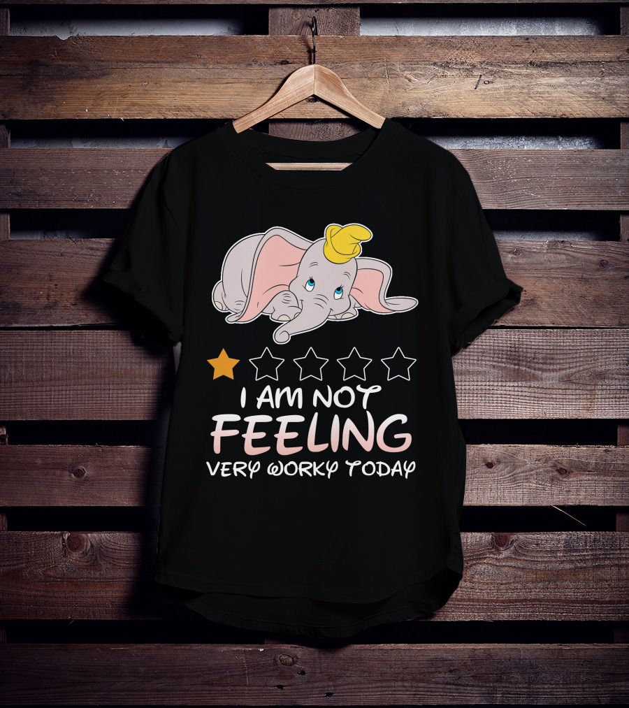 Dumbo One Star I Am Not Feeling Very Worky Today T-Shirt