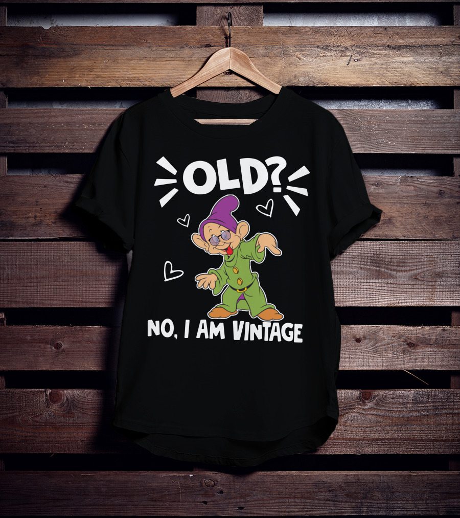 Dopey Old? No I Am Vintage T-Shirt