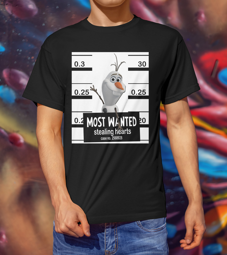 Most Wanted Stealing Hearts Olaf Case No. 2568928 T-Shirt