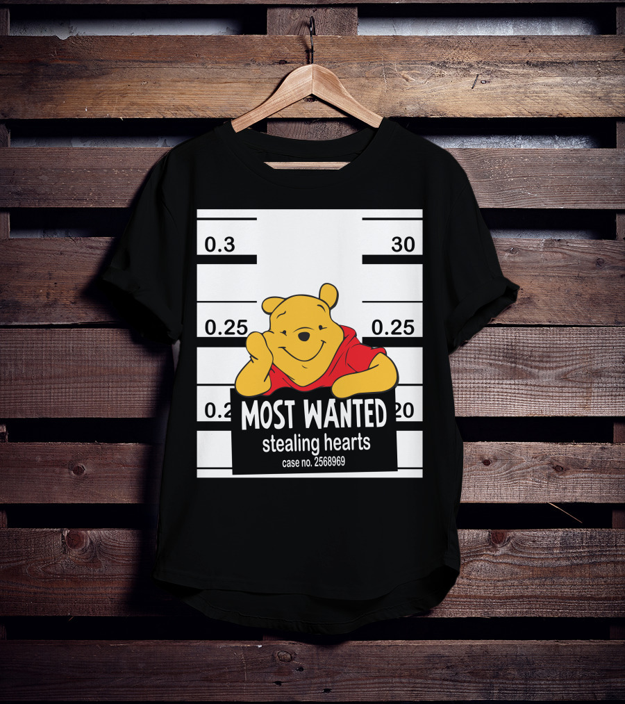 Most Wanted Stealing Hearts Pooh Case No. 2568969 T-Shirt