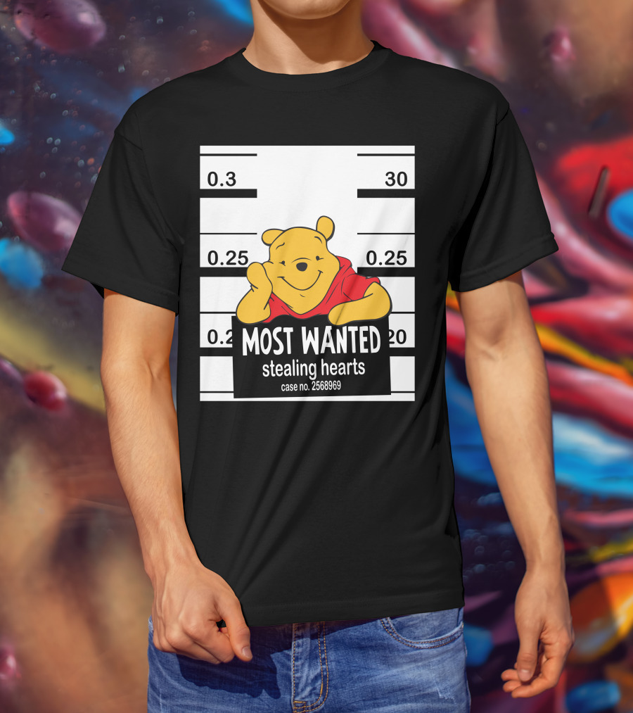 Most Wanted Stealing Hearts Pooh Case No. 2568969 T-Shirt
