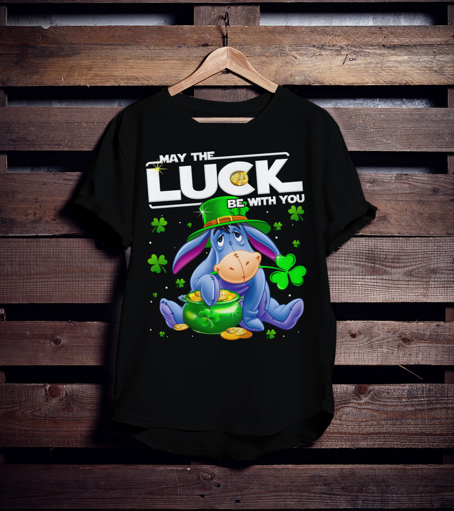 Eeyore May The Luck Be With You T-Shirt