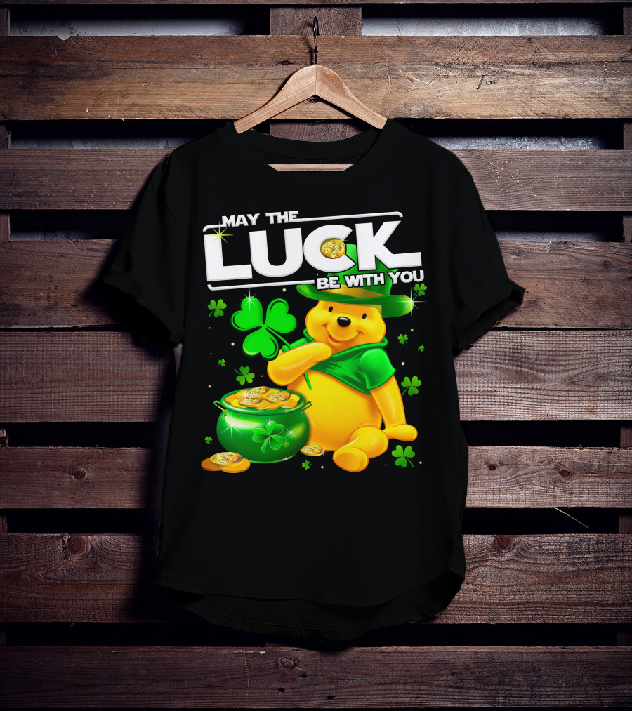 May The Luck Be With You Pooh T-Shirt