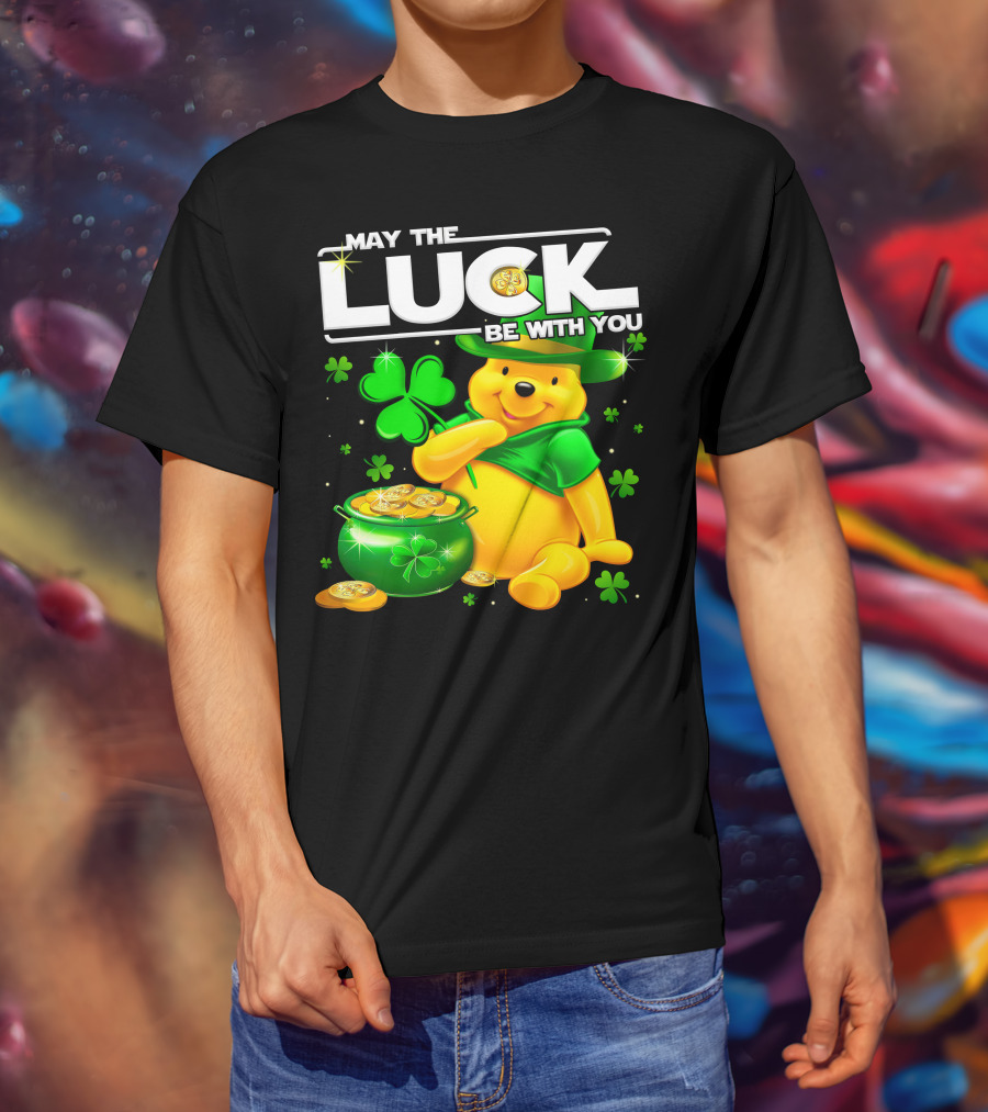 May The Luck Be With You Pooh T-Shirt