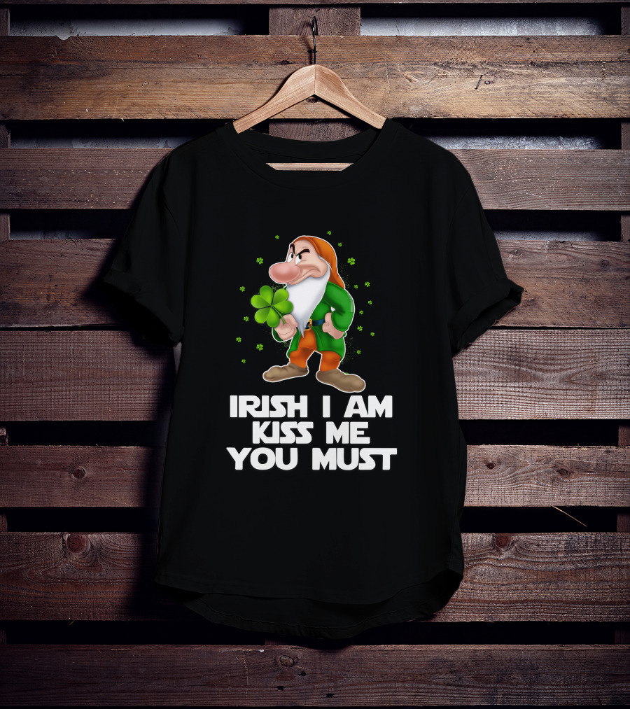 Grumpy Irish I Am Kiss Me You Must T-Shirt