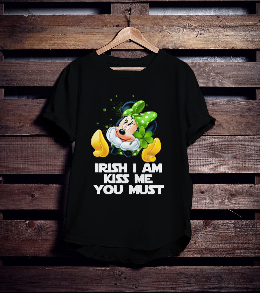 Minnie Irish I Am Kiss Me You Must T-Shirt