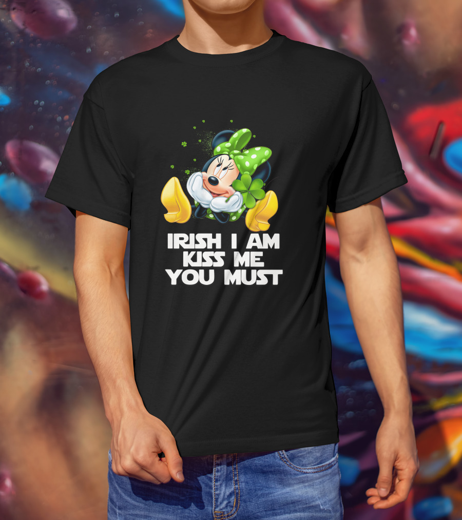 Minnie Irish I Am Kiss Me You Must T-Shirt