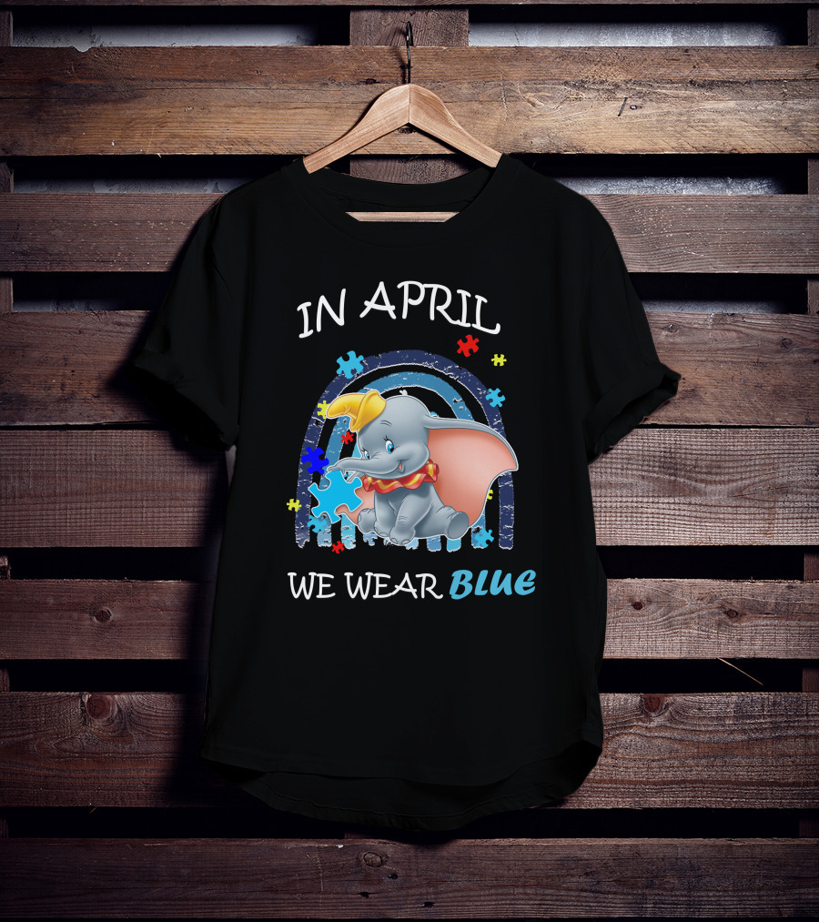 In April We Wear Blue Dumbo Puzzle Pieces T-Shirt