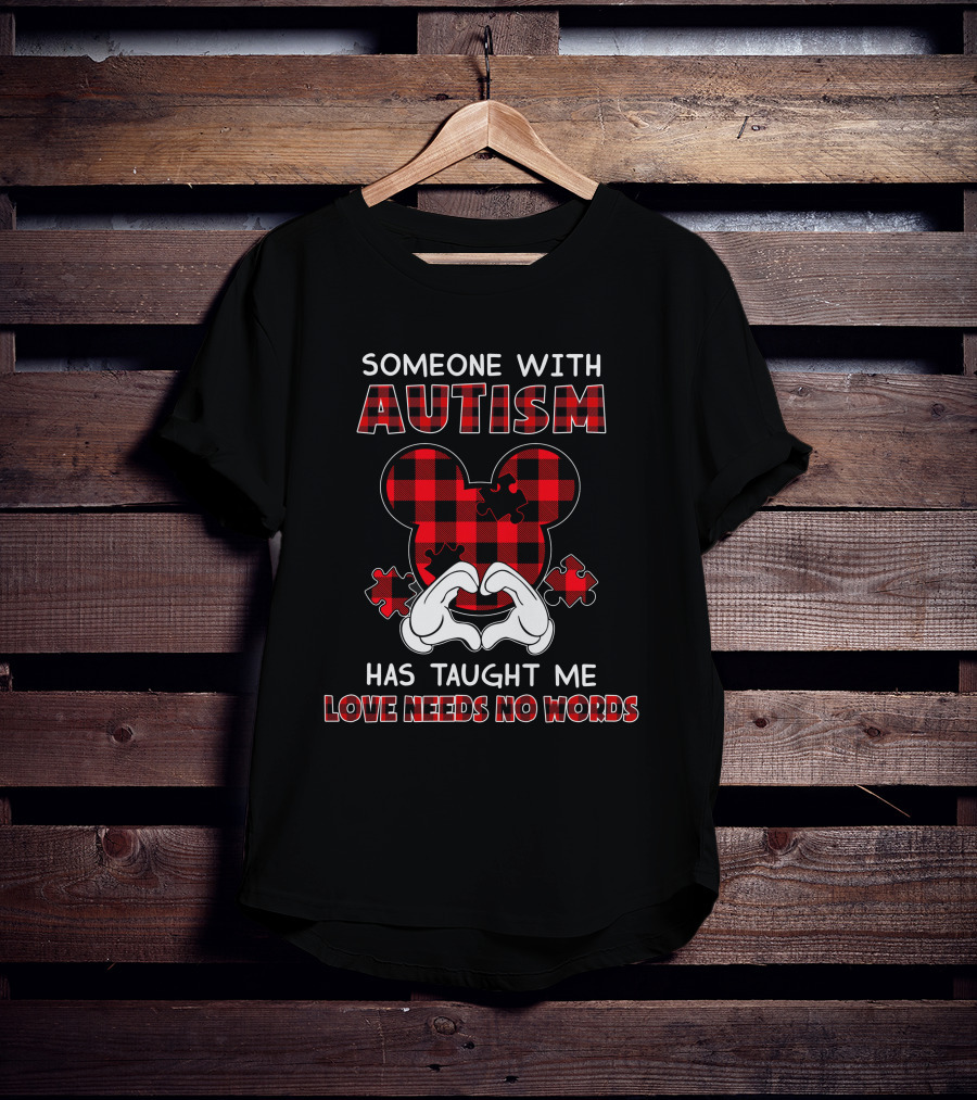 Someone With Autism Has Taught Me Love Needs No Words Mickey Ears Puzzle Plaid T-Shirt