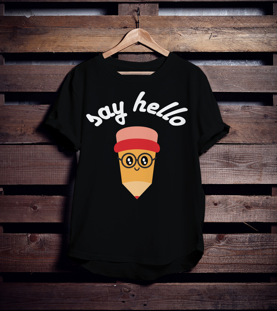 SAY HELLO Pencil Character With Glasses And Hat T-Shirt
