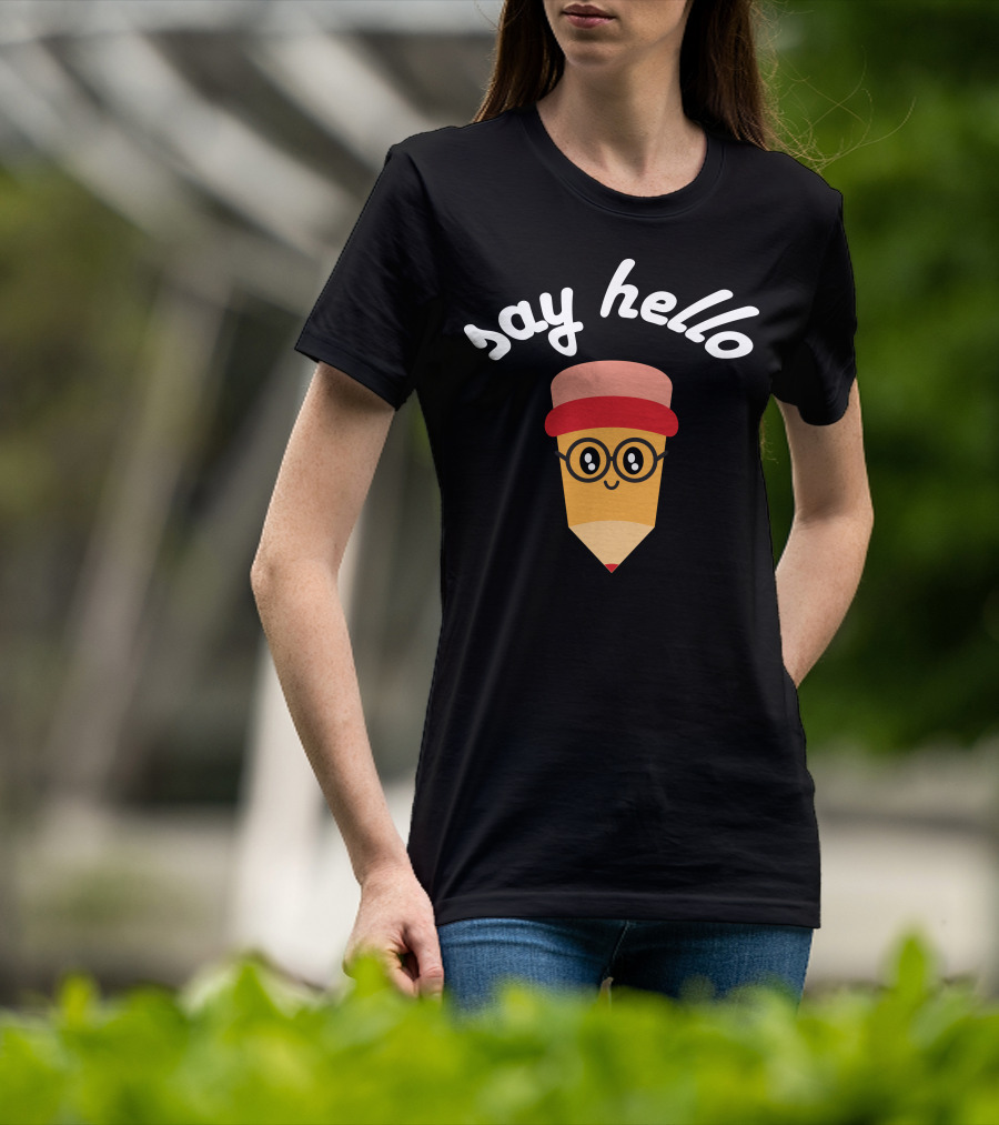 SAY HELLO Pencil Character With Glasses And Hat T-Shirt