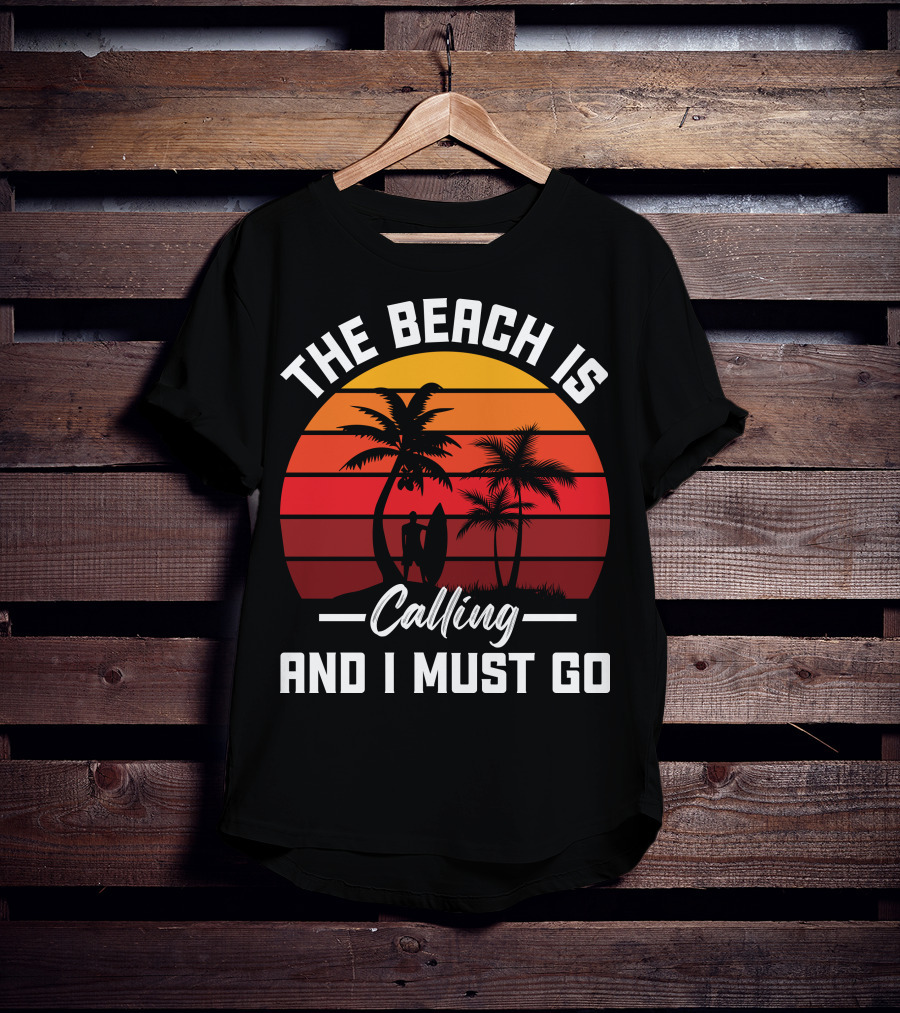The Beach Is Calling And I Must Go Surfing Silhouette Palms Sunset Stripes T-Shirt