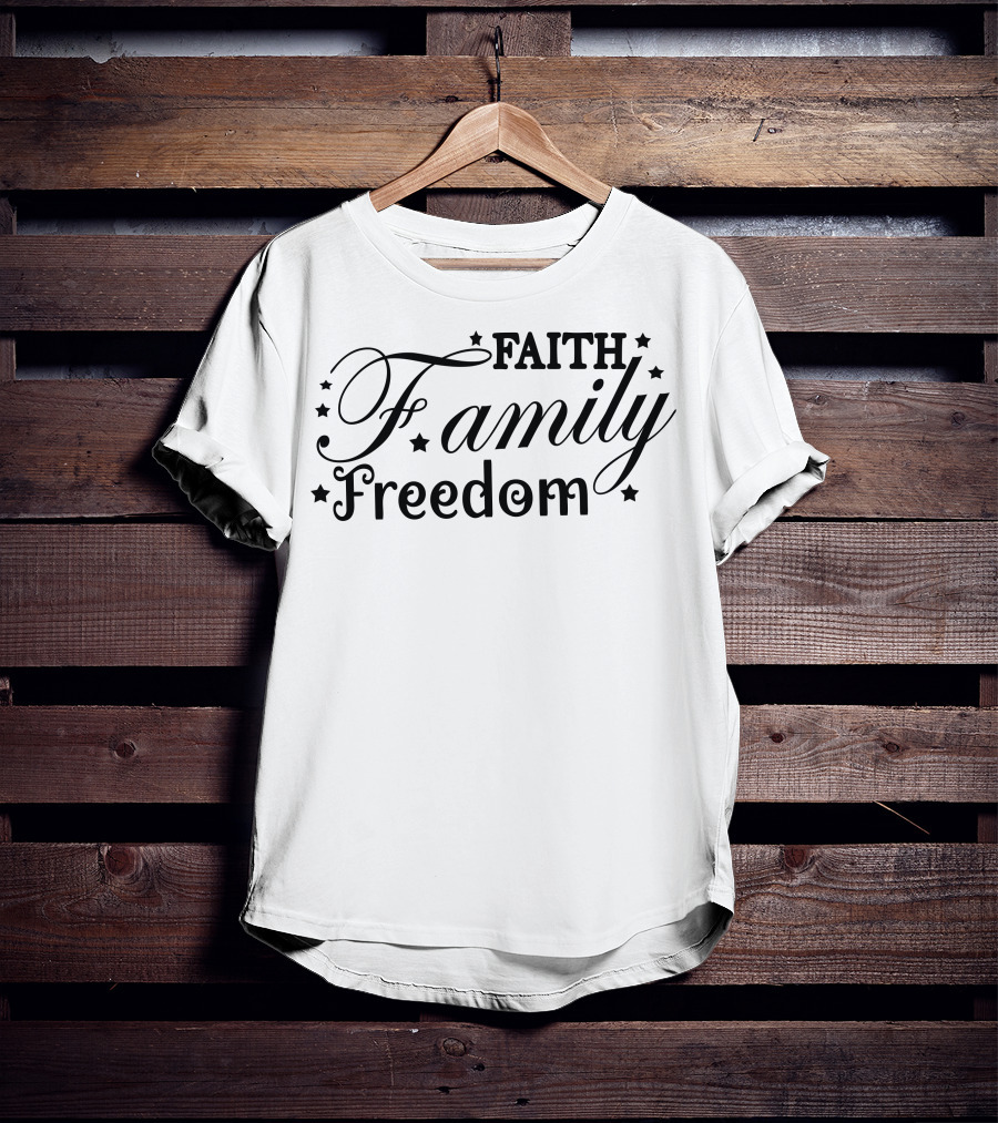 FAITH Family Freedom T-Shirt