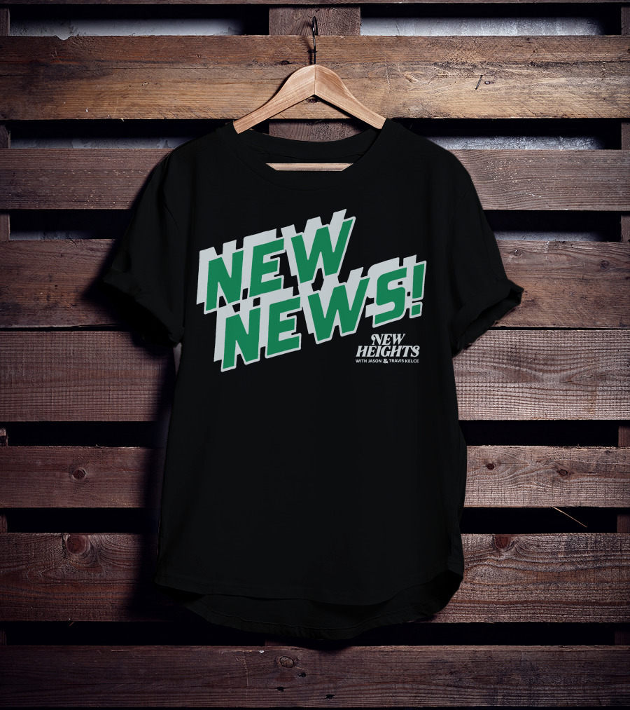 New Heights New News With Jason And Travis Kelce T-Shirt