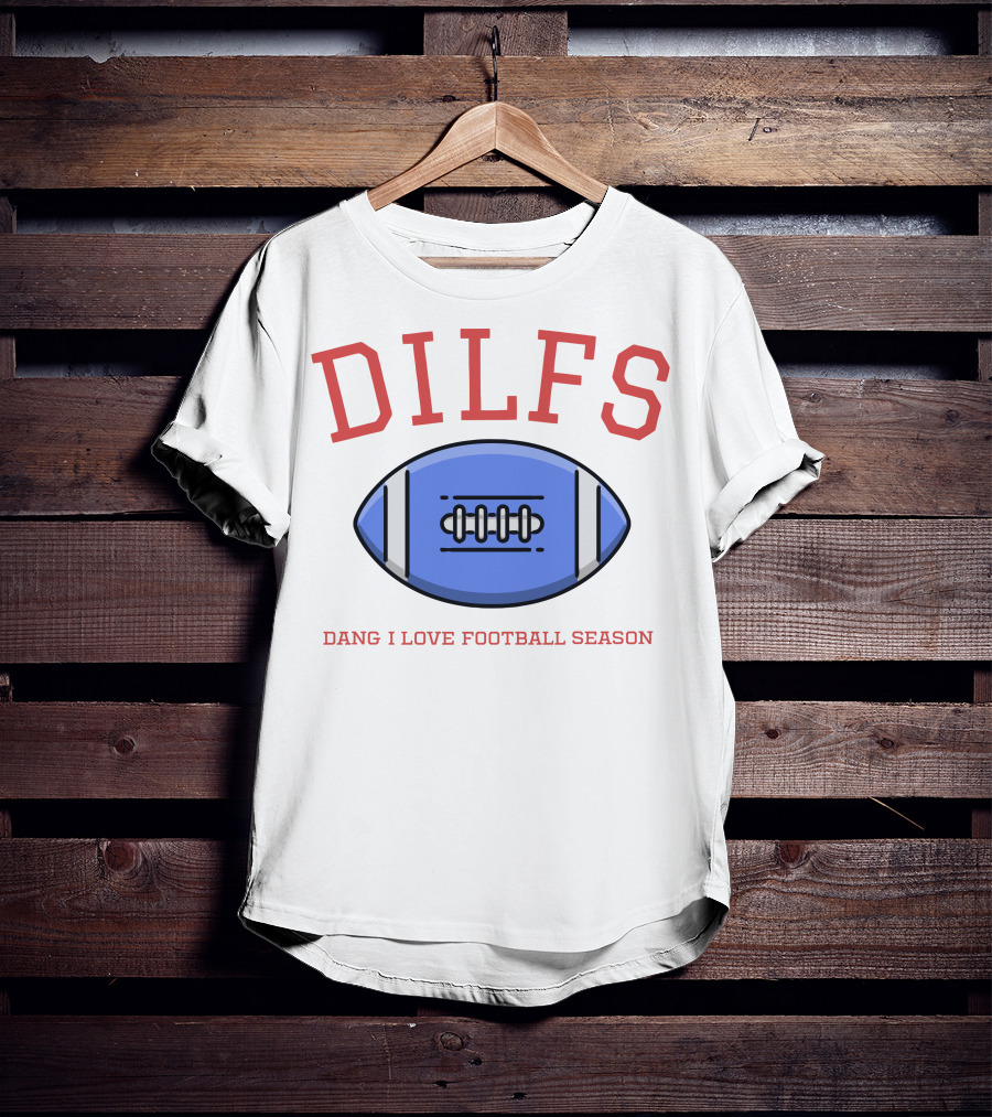 DILFS Football Blue Dang I Love Football Season T-Shirt