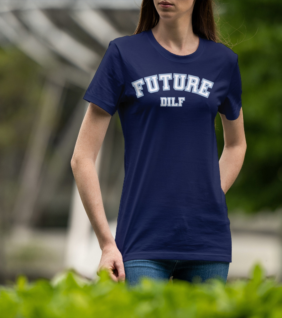 FUTURE DILF College Style Vintage Text T-Shirt