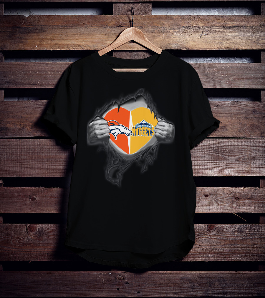 Heart Of Broncos And Denver Nuggets Loyalty Revealed T-Shirt
