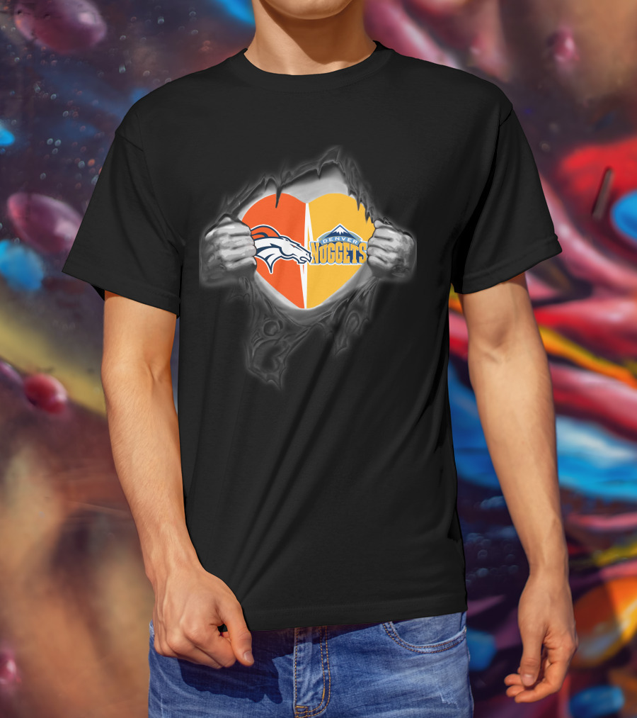 Heart Of Broncos And Denver Nuggets Loyalty Revealed T-Shirt