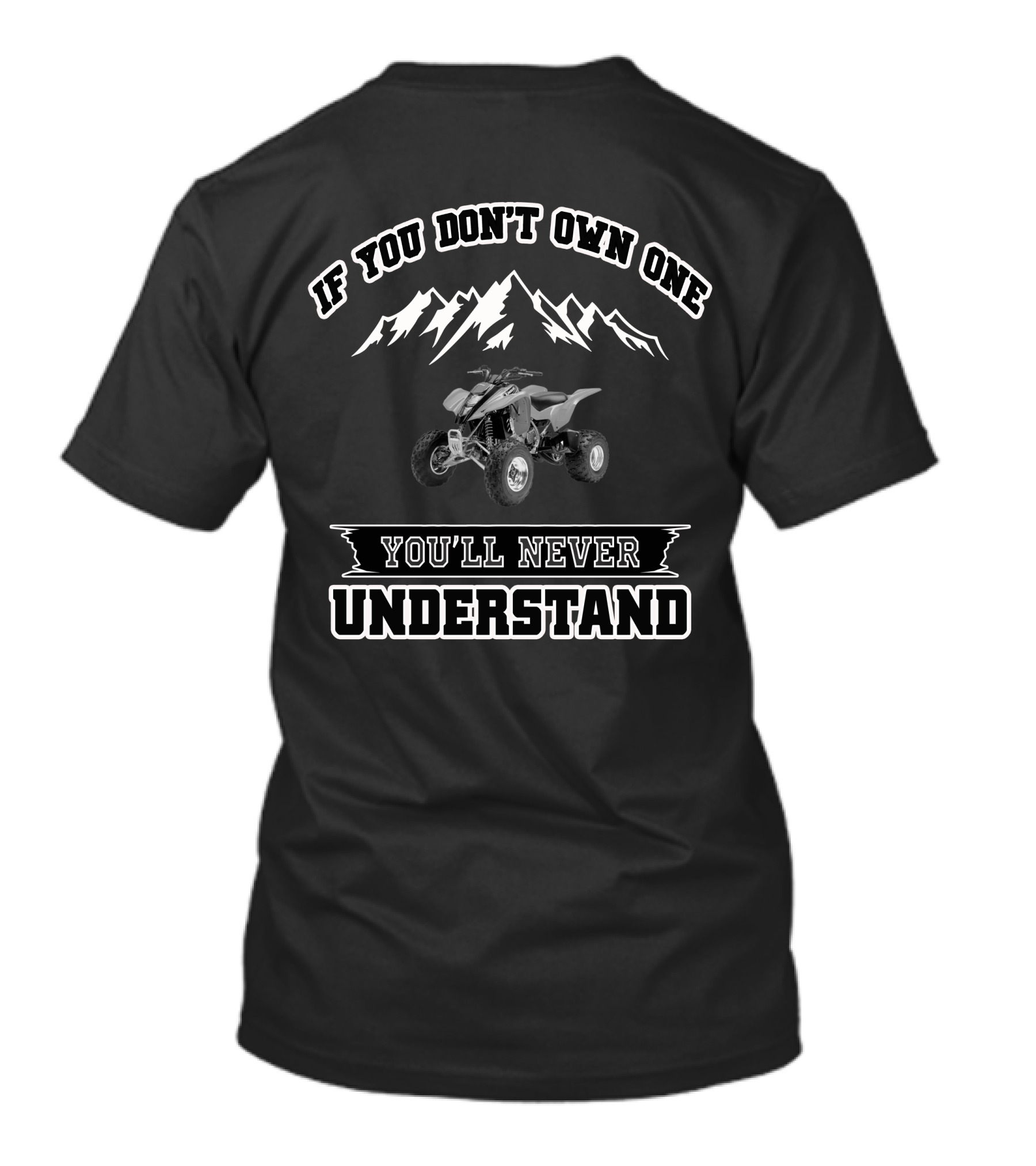IF YOU DON'T OWN ONE YOU'LL NEVER UNDERSTAND KAWASAKI KFX400 T-Shirt