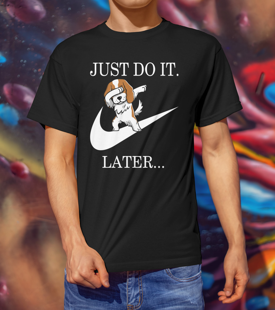 Just Do It Later Dabbing Cavalier King Charles Spaniel Swoosh T-Shirt