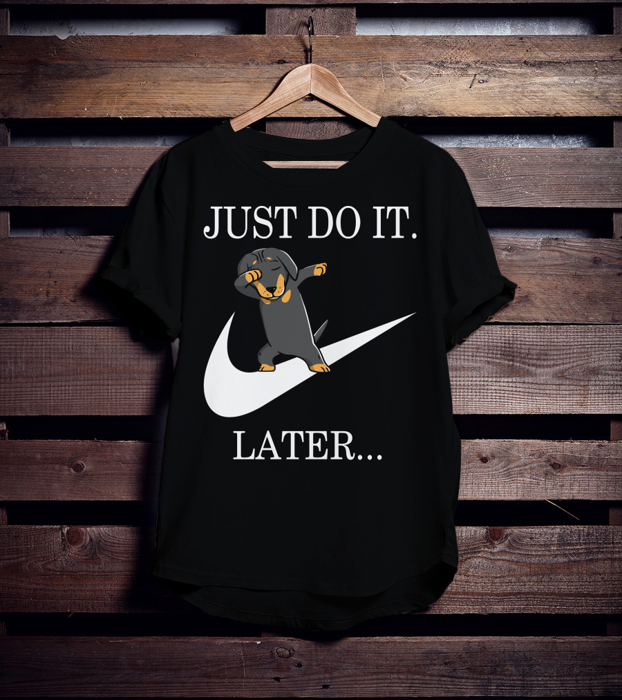 Just Do It Later Dabbing Dachshund T-Shirt