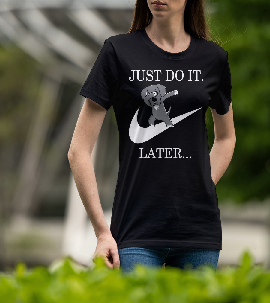Just Do It Later Dabbing Great Dane T-Shirt
