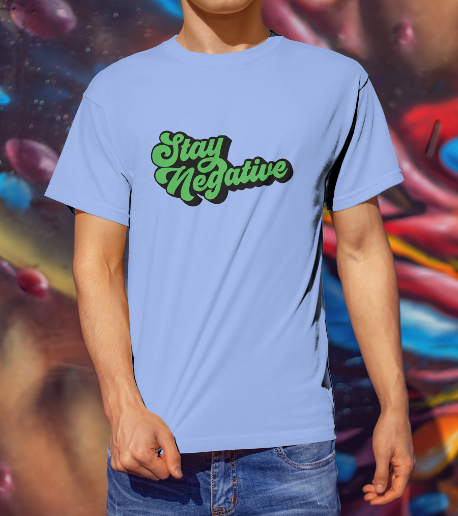 Stay Negative Retro Green Script T-Shirt