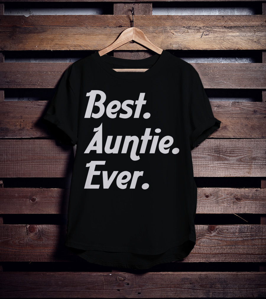 Best Auntie Ever T-Shirt