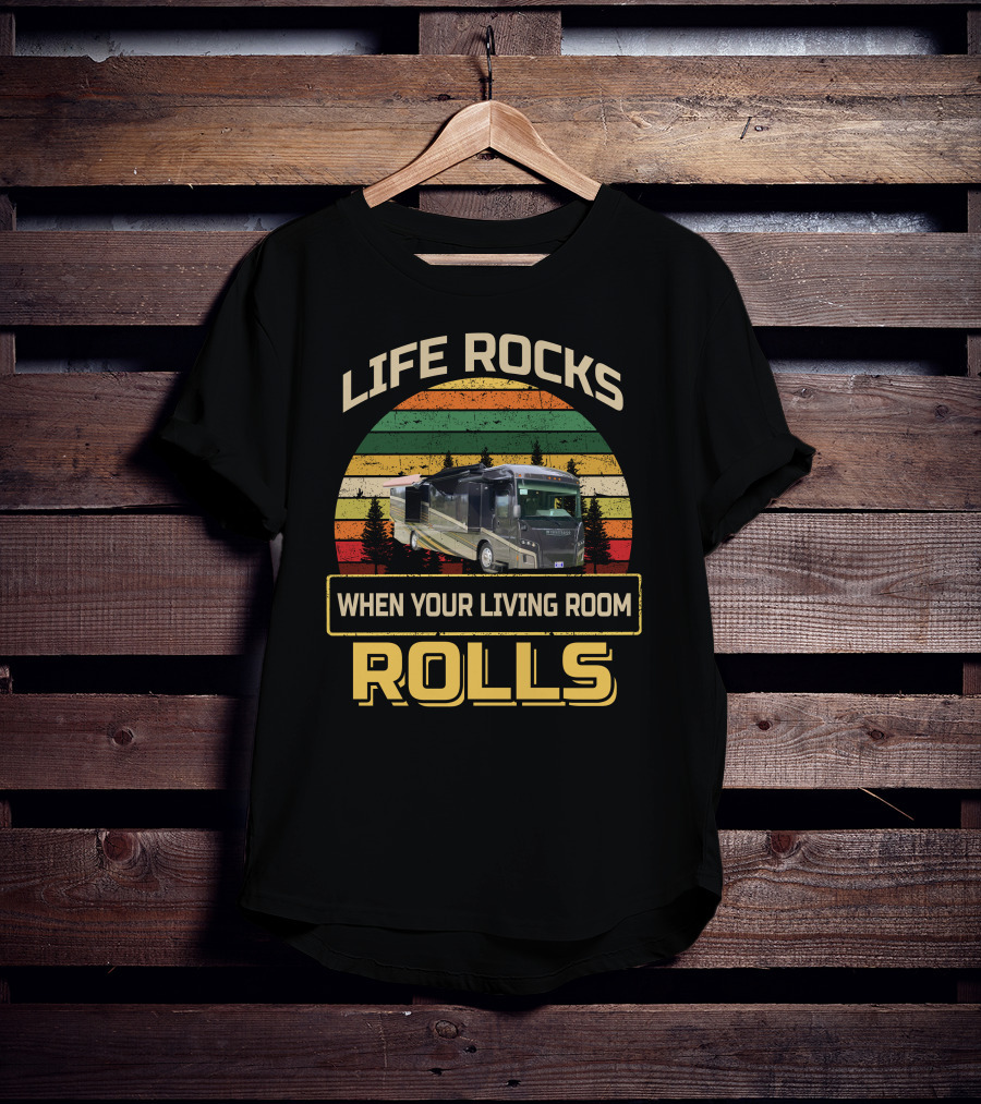 Life Rocks When Your Living Room Rolls Winnebago1 T-Shirt
