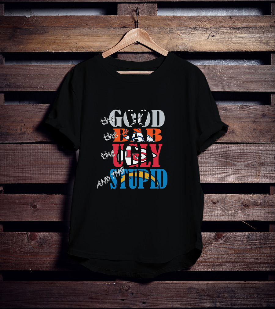 The Good Bad Ugly Stupid Oakland Raiders Broncos Chiefs Chargers T-Shirt