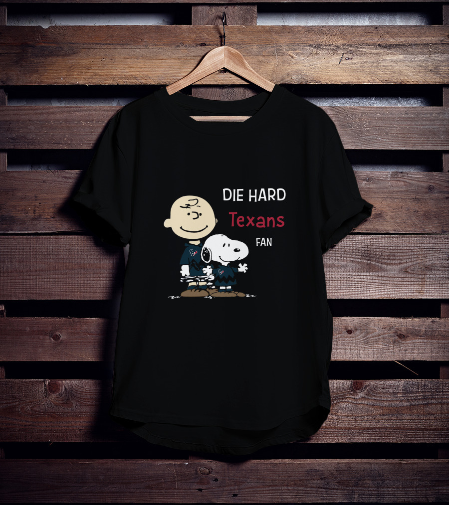 Die Hard Texans Fan Snoopy And Charlie Brown T-Shirt