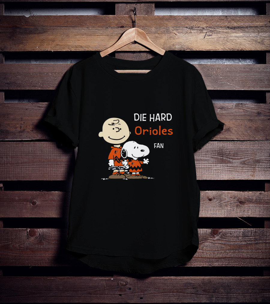 Die Hard Orioles Fan Snoopy Charlie Brown T-Shirt
