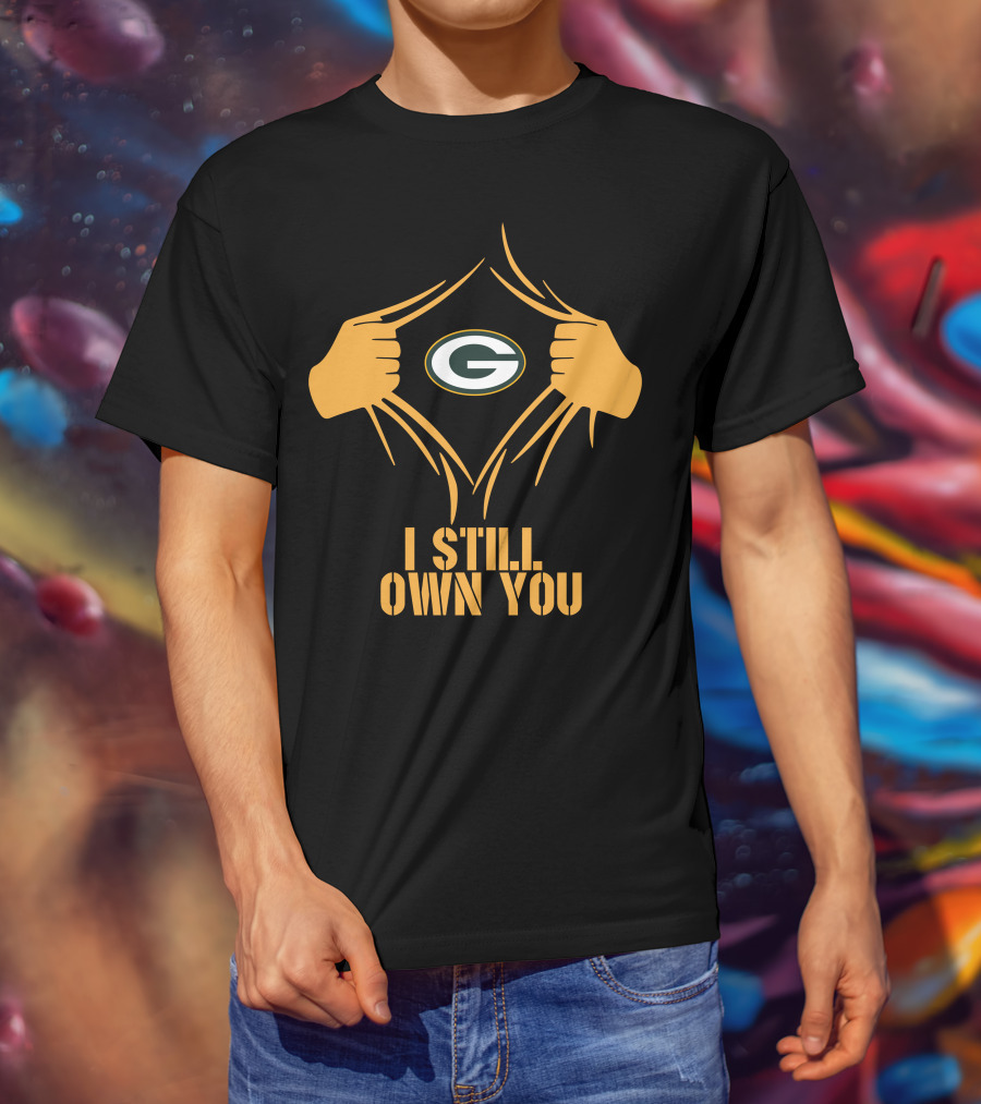 I Still Own You Green Bay Packers Aaron Rodgers T-Shirt