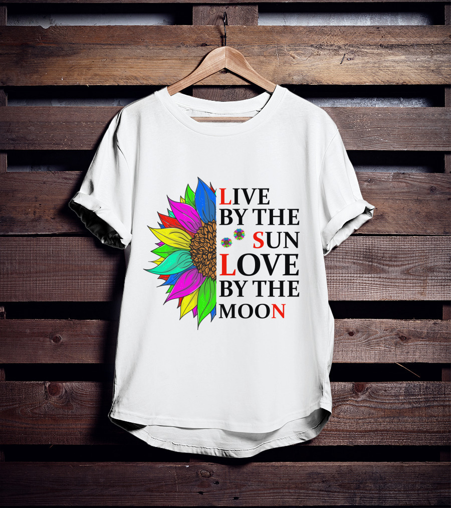 Live By The Sun Love By The Moon Colorful Sunflower T-Shirt