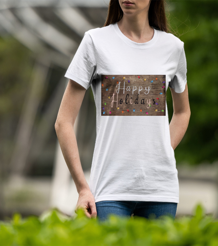 Happy Holidays Christmas Light Rustic Wood Background With Colorful Bulbs T-Shirt