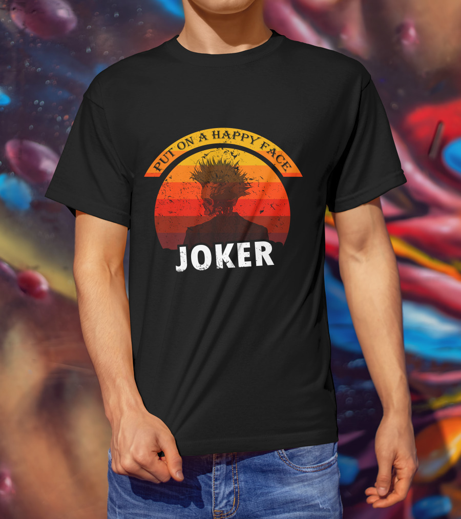 Put On A Happy Face Joker Sunset T-Shirt