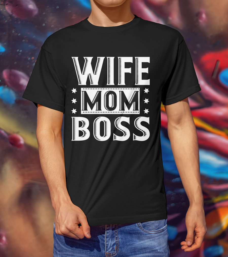 Wife Mom Boss Stars T-Shirt