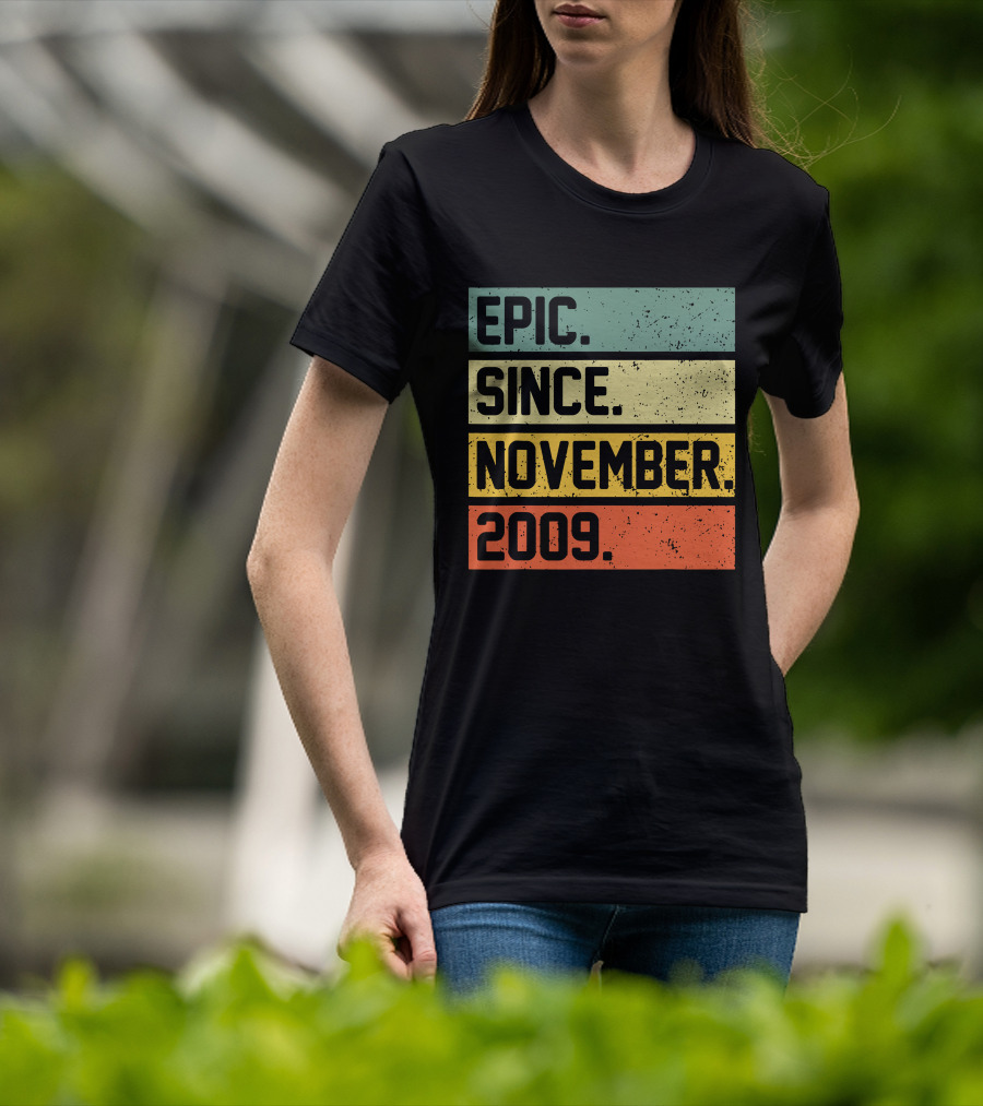 Epic Since November 2009 Retro T-Shirt