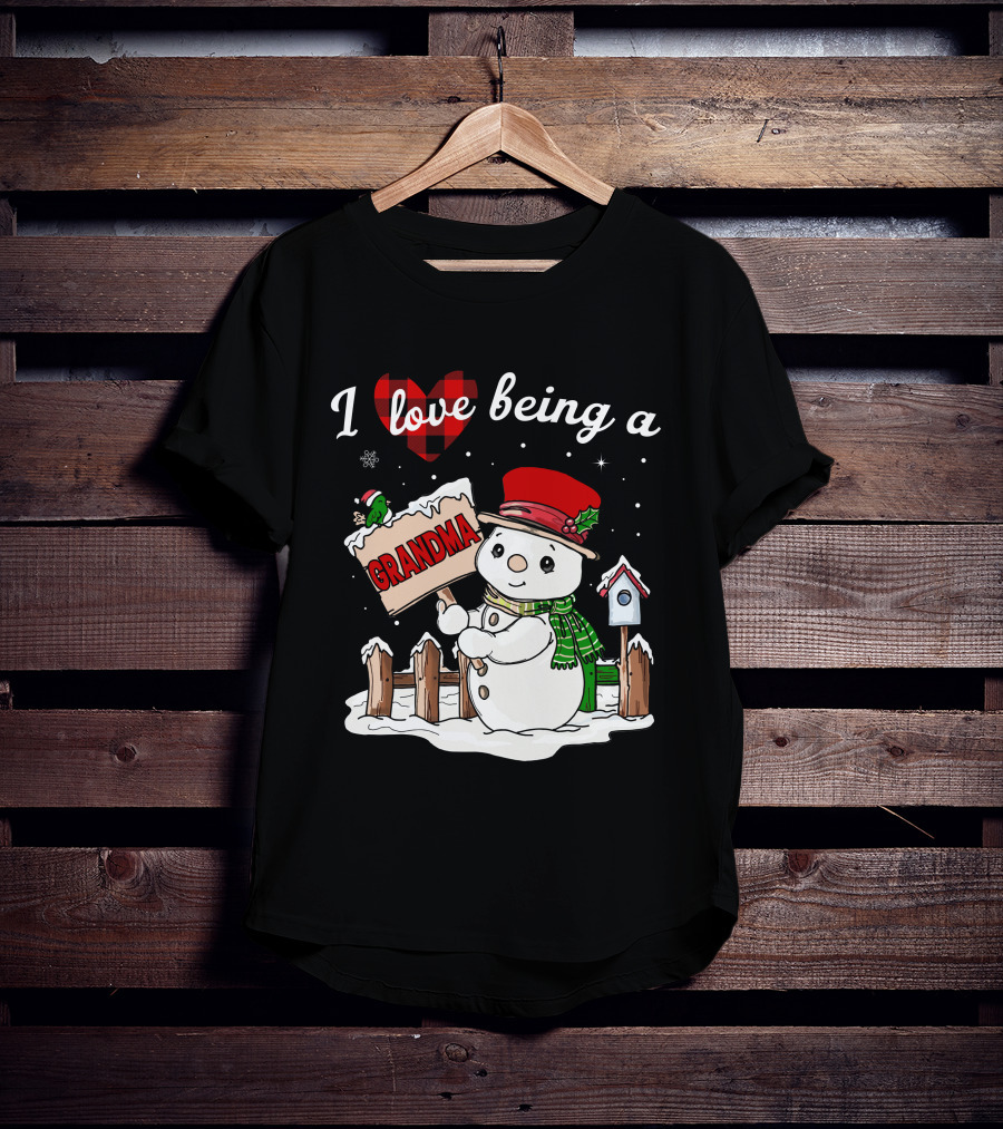 I Love Being A Grandma Christmas Snowman Festive Spirit T-Shirt