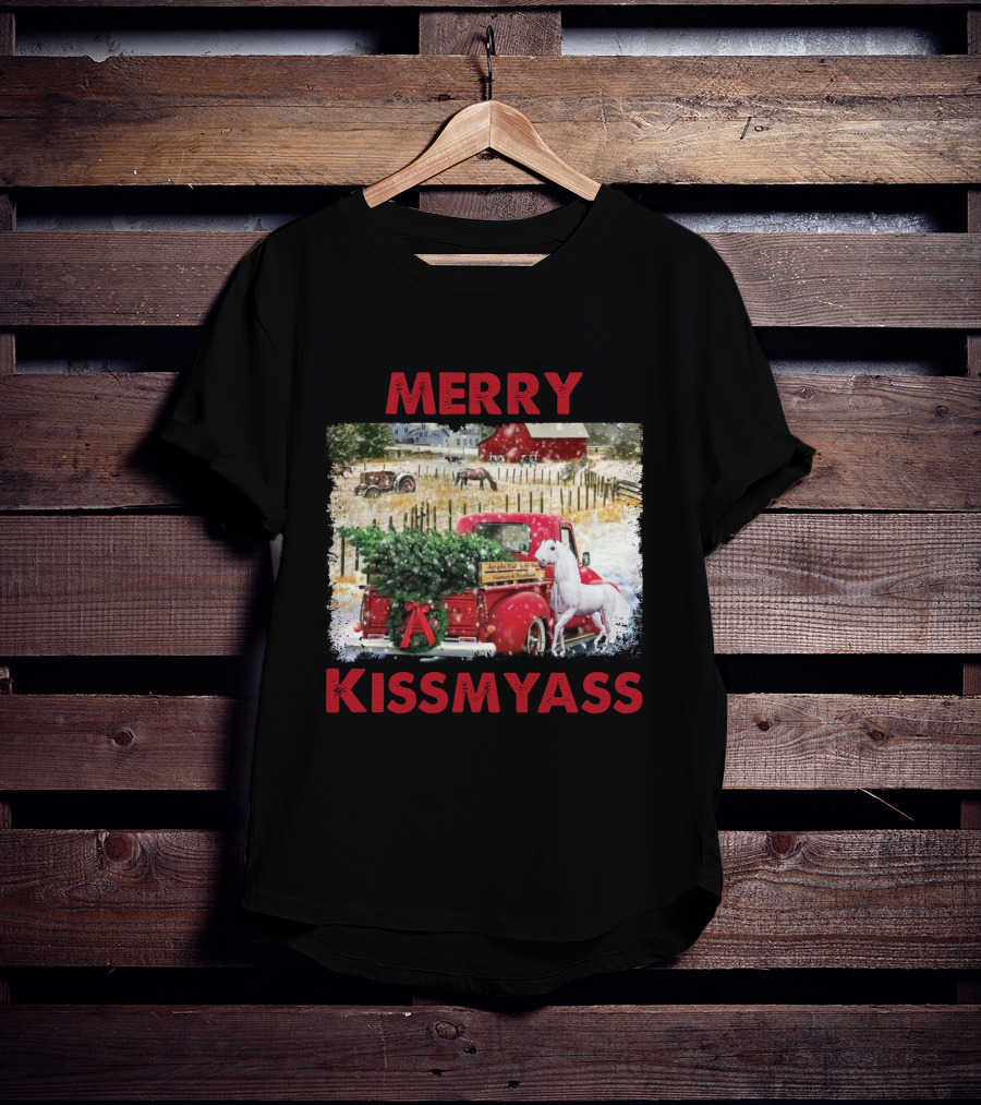 Merry Kissmyass Vintage Truck Christmas Scene With Horse In Snowy Farm Landscape T-Shirt