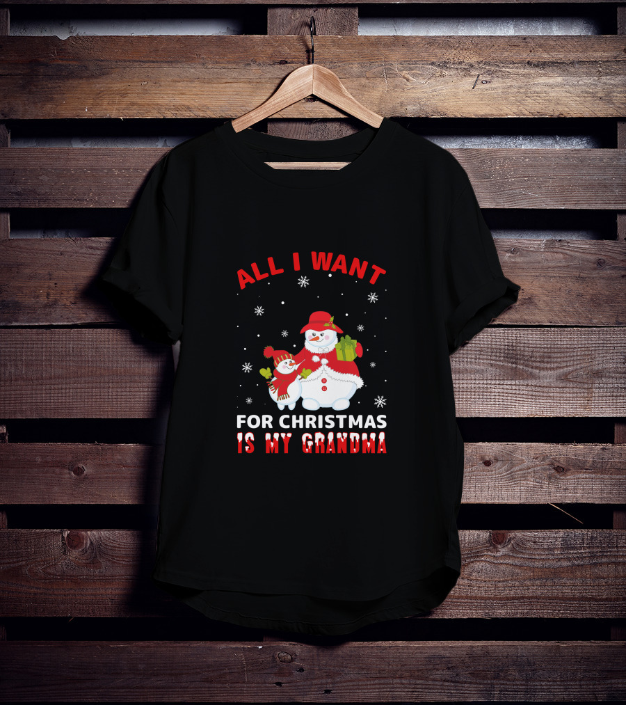 All I Want For Christmas Is My Grandma Snowman Family Holding Gifts T-Shirt