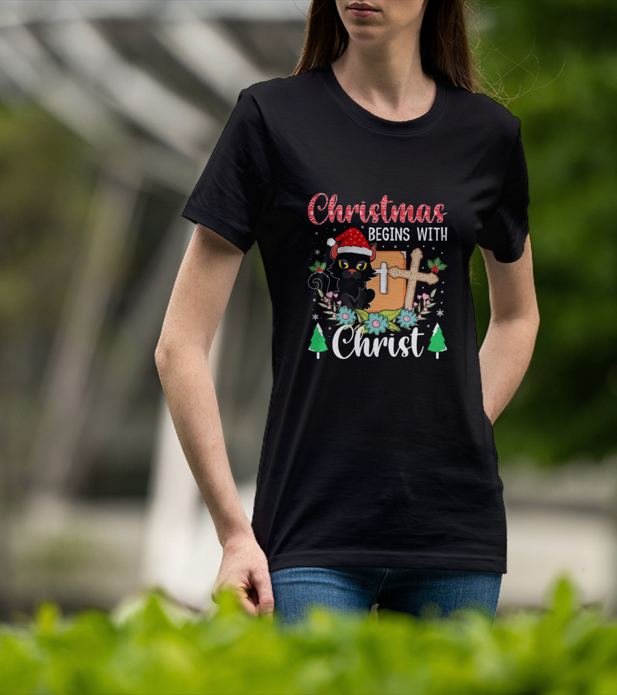 Christmas Begins With Christ Cat Santa Hat Cross Flowers T-Shirt