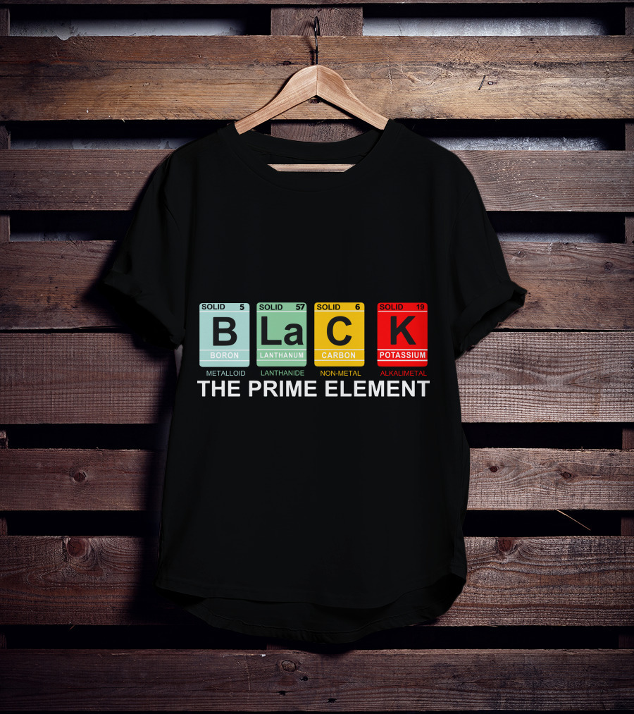 BLACK Boron Lanthanum Carbon Potassium The Prime Element T-Shirt