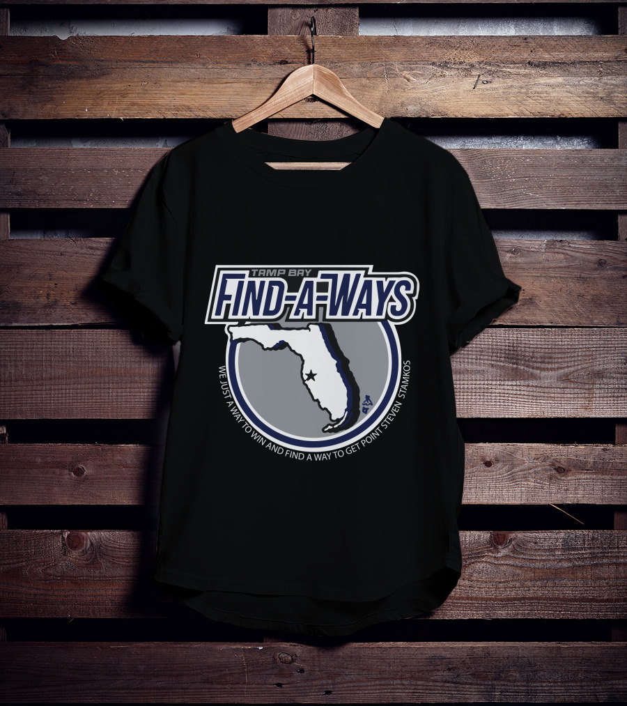 Tampa Bay Find-A-Ways We Just A Way To Win And Find A Way To Get Point Steven Stamkos T-Shirt
