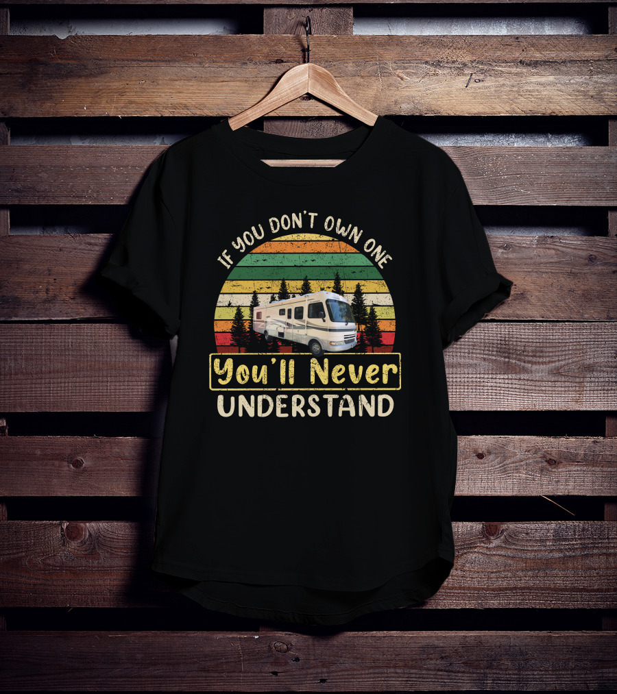 If You Don't Own One You'll Never Understand Fleetwood 33 T-Shirt