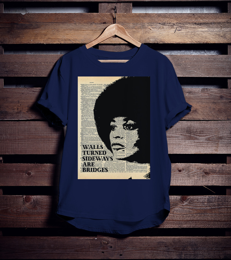 Angela Davis Walls Turned Sideways Are Bridges Vintage Print T-Shirt