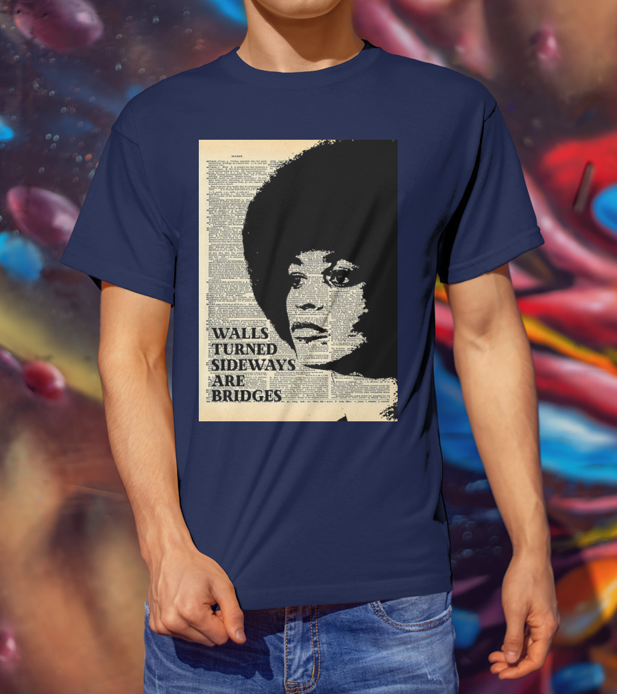 Angela Davis Walls Turned Sideways Are Bridges Vintage Print T-Shirt